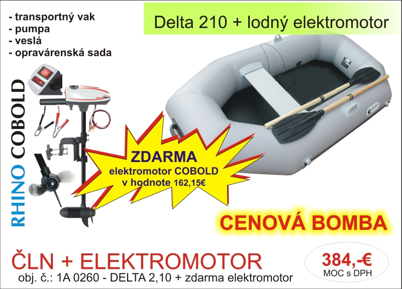 AKCIA-Čln DELTA 210 + ZDARMA motor Rhino COBOLD