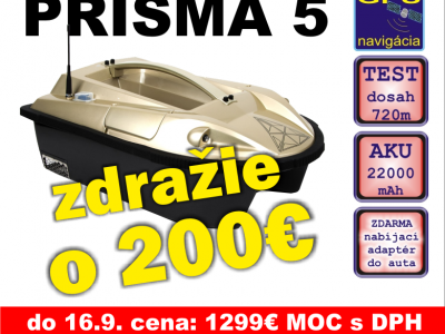 Najvhodnej nkup: PRISMA 5 do 16.9.