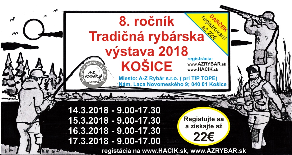 Rybárska výstava Košice 2018, termín 14 - 18.3.2018, AZ Rybár Košice, pozvánka bna výstavu